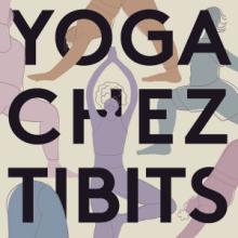 Yoga chez tibits